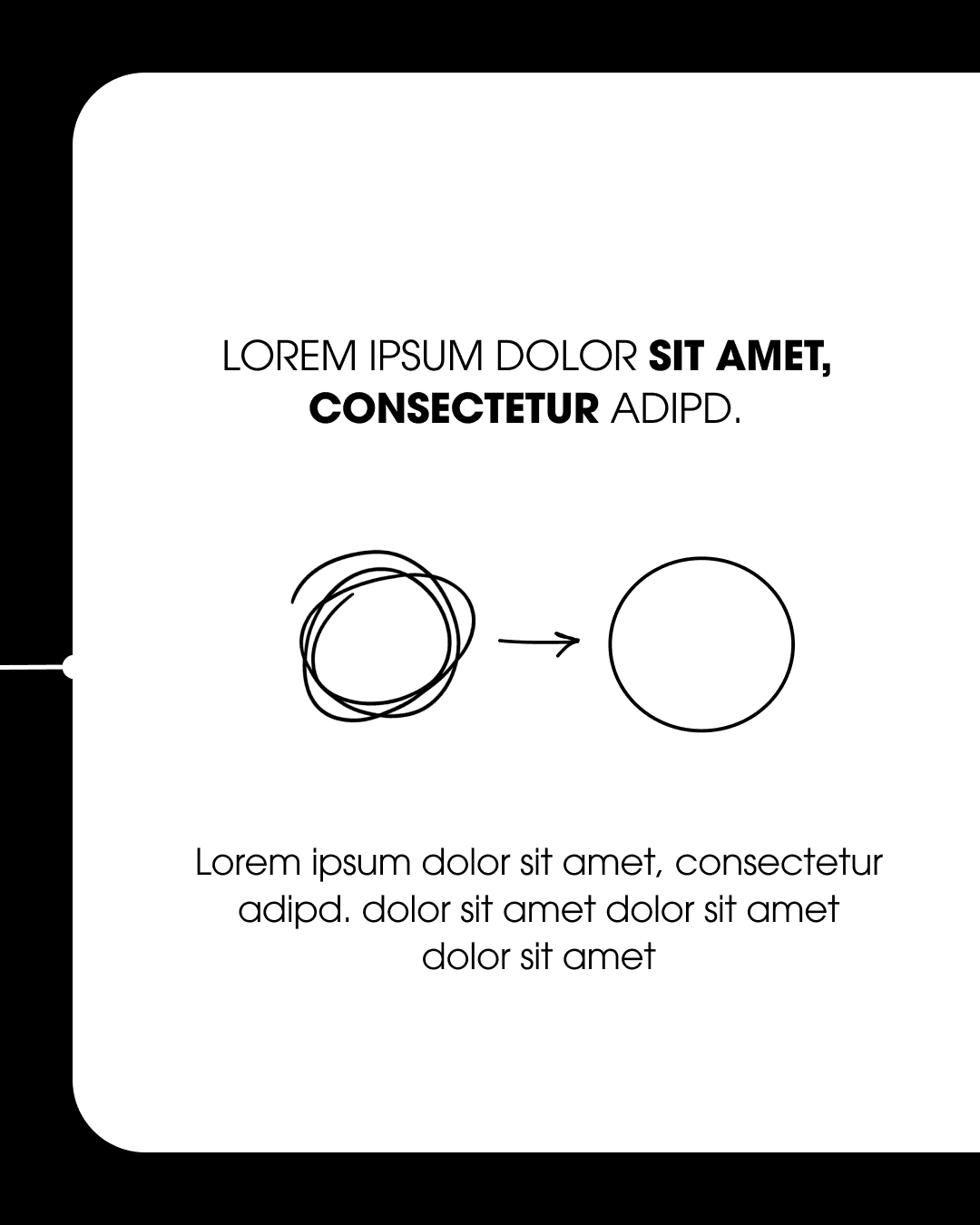 A template slide pairing a scribbled circle with a clean circle, illustrating a before-and-after transformation