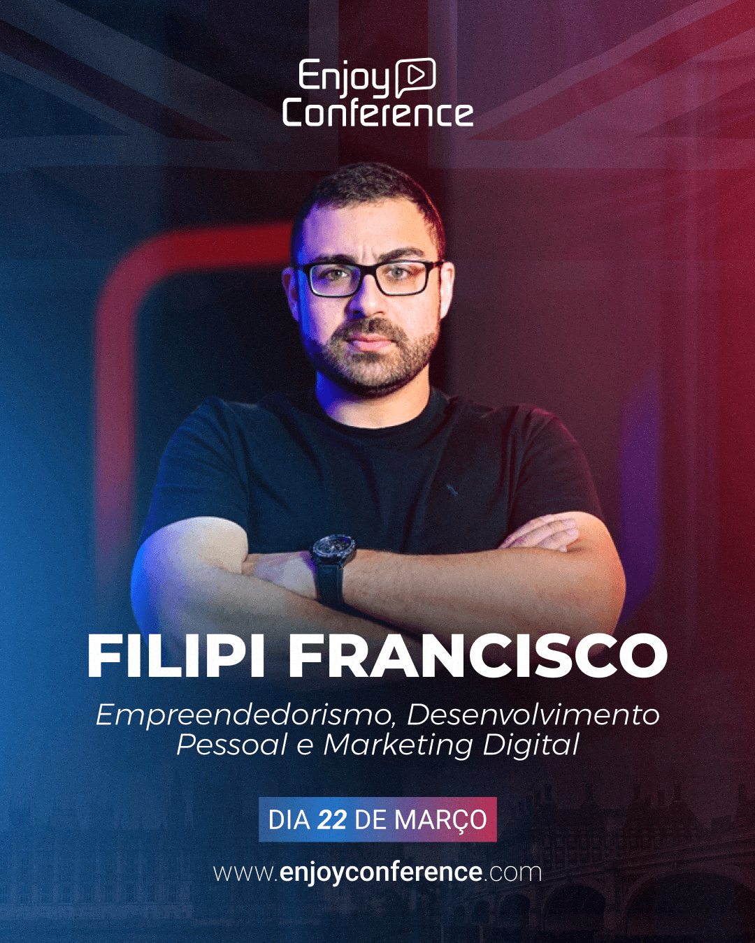 Speaker announcement graphic for Filipi Francisco, on entrepreneurship, personal development and digital marketing