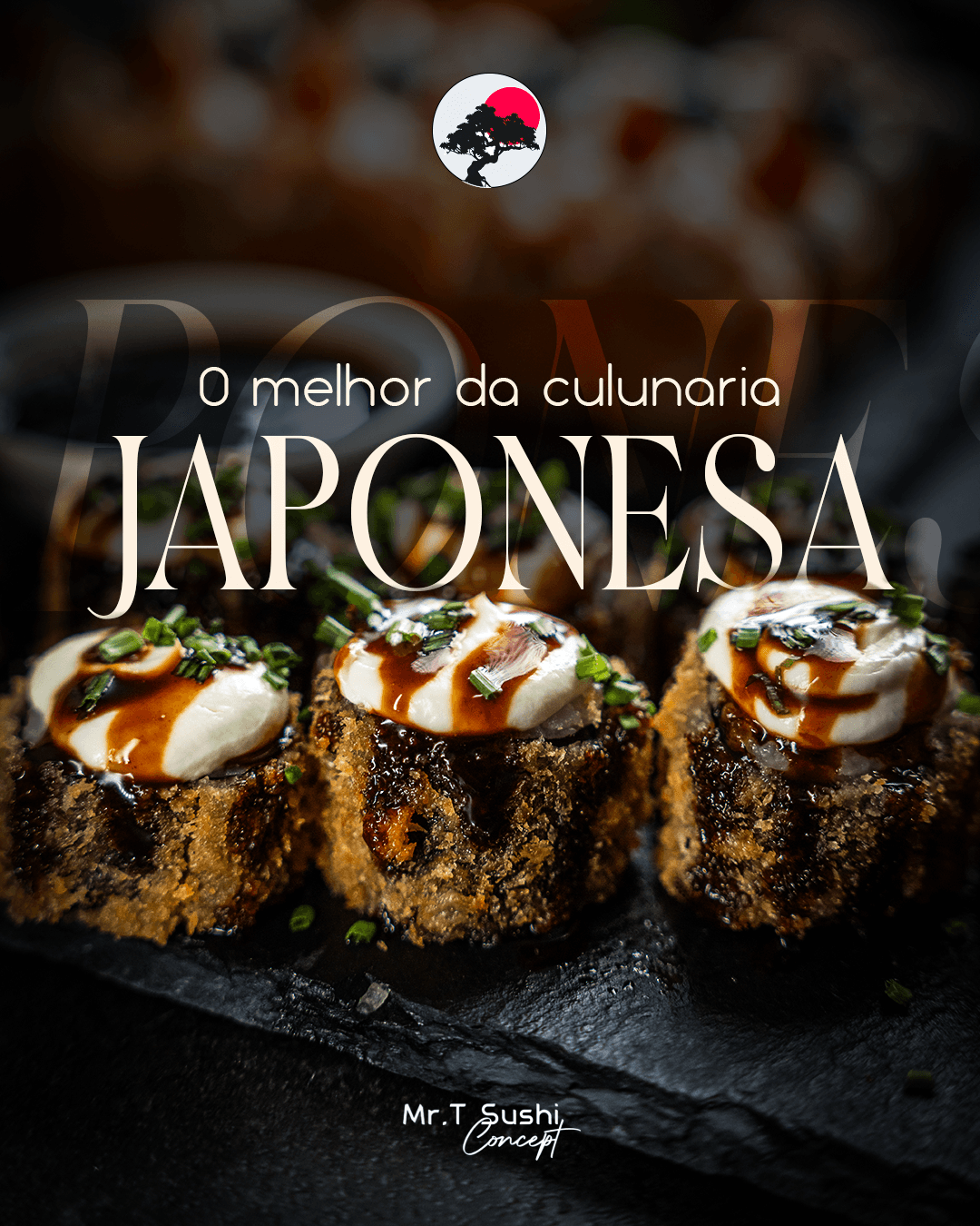 Social post headed O melhor da culinaria Japonesa, over a slate board of glazed sushi rolls