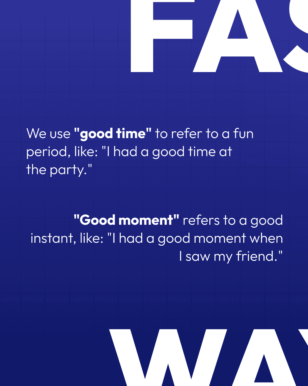 An explainer post setting out when to use good time and when to use good moment